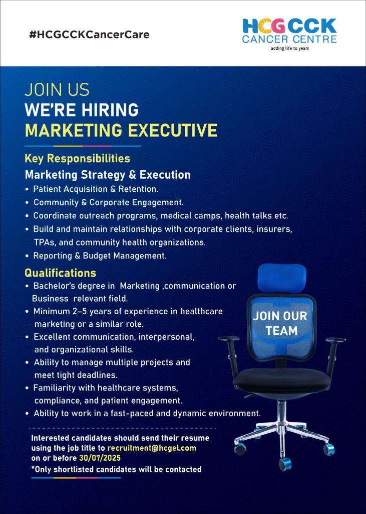 JOB ADVERTS MARKETING EXECUTIVE HCG CCK Cancer Centre